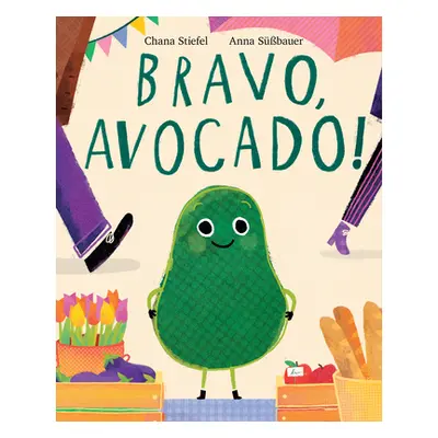 "Bravo, Avocado!" - "" ("Stiefel Chana")