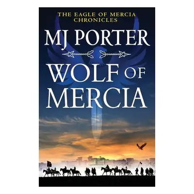 "Wolf of Mercia" - "" ("Porter Mj")