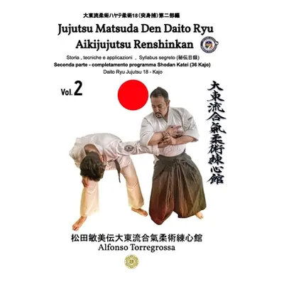 "Jujitsu - Jujutsu Matsuda Den Daito Ryu Aikijujutsu Renshinkan - Programma Tecnico Cintura Nera