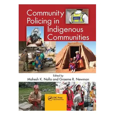 "Community Policing in Indigenous Communities" - "" ("Nalla Mahesh K.")