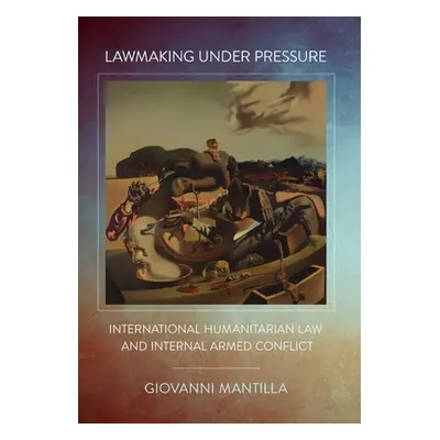 "Lawmaking Under Pressure" - "" ("Mantilla Giovanni")