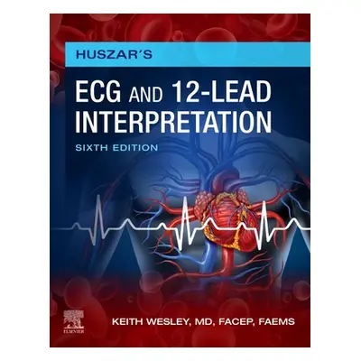 "Huszar's ECG and 12-Lead Interpretation" - ""