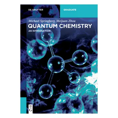 "Quantum Chemistry: An Introduction" - "" ("Springborg Michael")