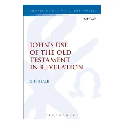 "John's Use of the Old Testament in Revelation" - "" ("Beale Gregory K.")