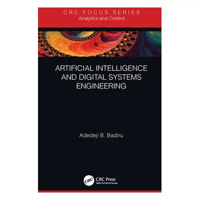 "Artificial Intelligence and Digital Systems Engineering" - "" ("Badiru Adedeji B.")