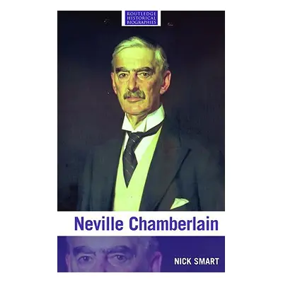 "Neville Chamberlain" - "" ("Smart Nick")