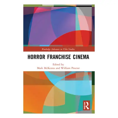 "Horror Franchise Cinema" - "" ("McKenna Mark")