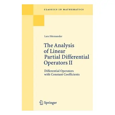 "The Analysis of Linear Partial Differential Operators II: Differential Operators with Constant 