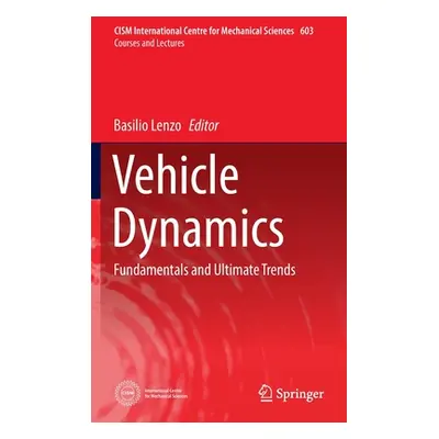 "Vehicle Dynamics: Fundamentals and Ultimate Trends" - "" ("Lenzo Basilio")