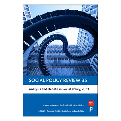 "Social Policy Review 35: Analysis and Debate in Social Policy, 2023" - "" ("Peach Lois")