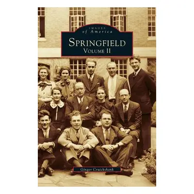 "Springfield: Volume II" - "" ("Cruikshank Ginger")