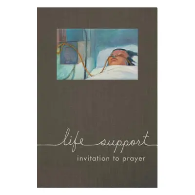 "Life Support: Invitation to Prayer" - "" ("Margolis Judith Cohen")