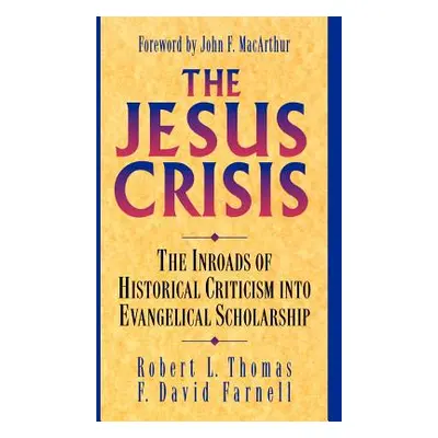 "The Jesus Crisis" - "" ("Thomas Robert L.")