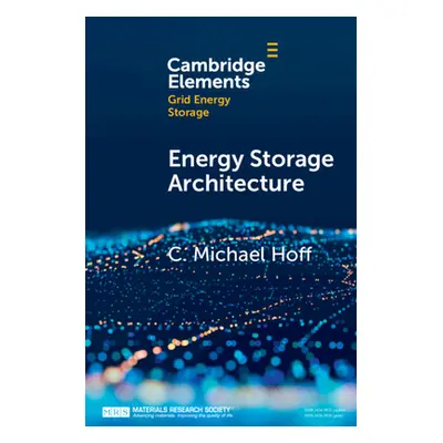 "Energy Storage Architecture" - "" ("Hoff C. Michael")