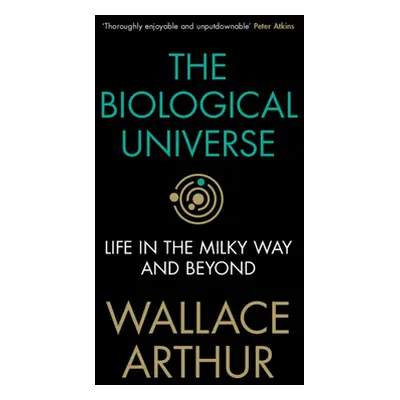 "The Biological Universe: Life in the Milky Way and Beyond" - "" ("Arthur Wallace")