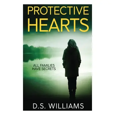 "Protective Hearts" - "" ("Williams D. S.")