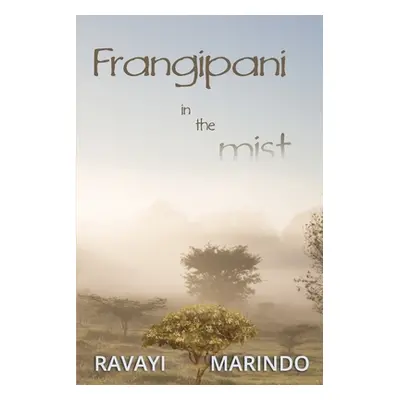 "Frangipani in the Mist" - "" ("Marindo Ravayi")