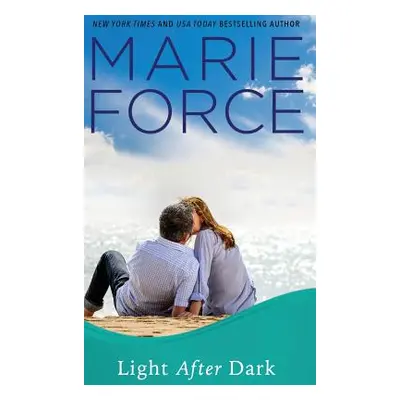 "Light After Dark, Gansett Island Series, Book 16" - "" ("Force Marie")