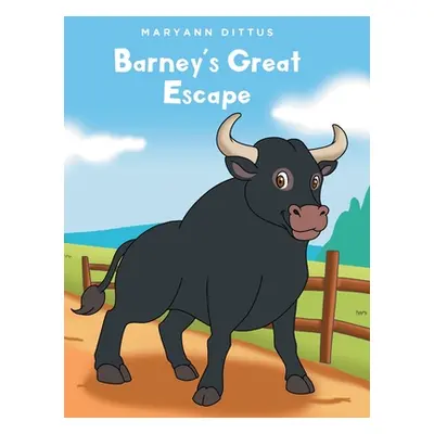 "Barney's Great Escape" - "" ("Dittus Maryann")