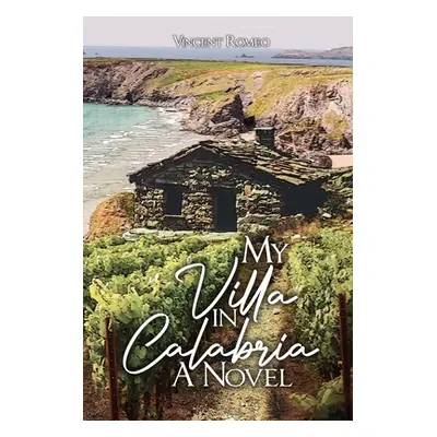 "My Villa in Calabria" - "" ("Romeo Vincent")