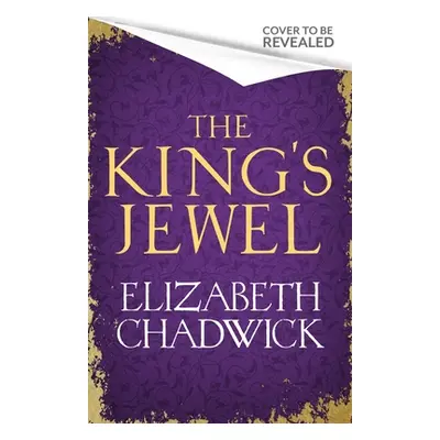 "The King's Jewel" - "" ("Chadwick Elizabeth")