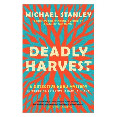 "Deadly Harvest" - "" ("Stanley Michael")