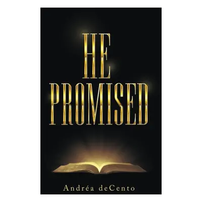 "He Promised" - "" ("Decento Andra")