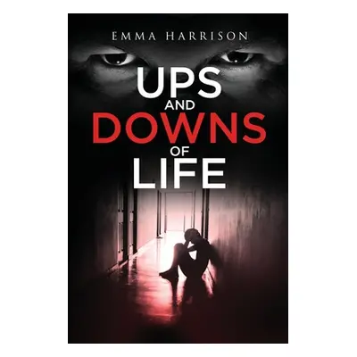 "Ups and Downs of Life" - "" ("Harrison Emma")