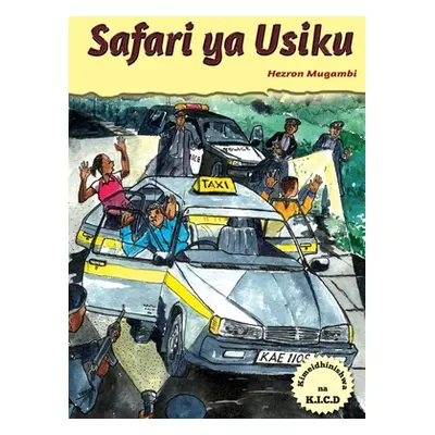 "Safari ya Usiku" - "" ("Mugambi Hezron")