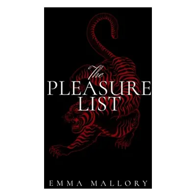 "The Pleasure List" - "" ("Mallory Emma")