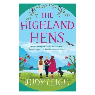 "The Highland Hens" - "" ("Leigh Judy")