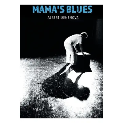 "Mama's Blues" - "" ("Degenova Albert")