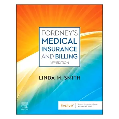 "Fordney's Medical Insurance and Billing" - "" ("")