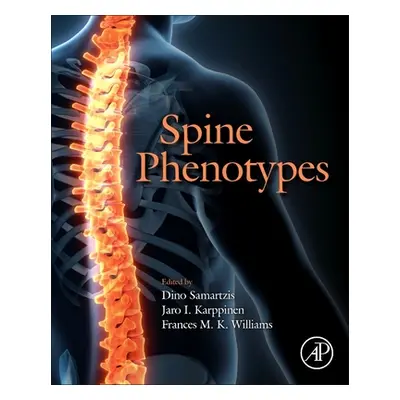 "Spine Phenotypes" - "" ("Samartzis Dino")