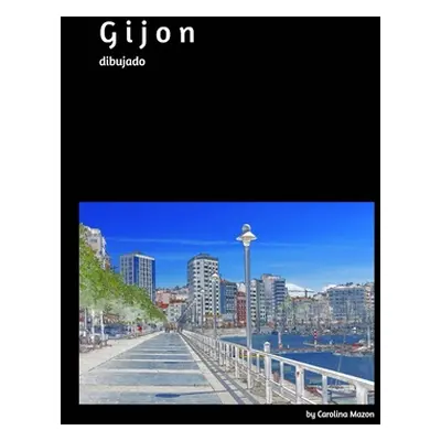 "Gijon dibujado 20x25" - "" ("Mazon Carolina")