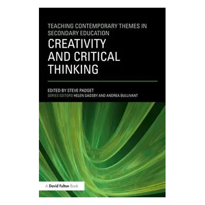 "Creativity and Critical Thinking" - "" ("Padget Steve")