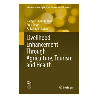 "Livelihood Enhancement Through Agriculture, Tourism and Health" - "" ("Jana Narayan Chandra")