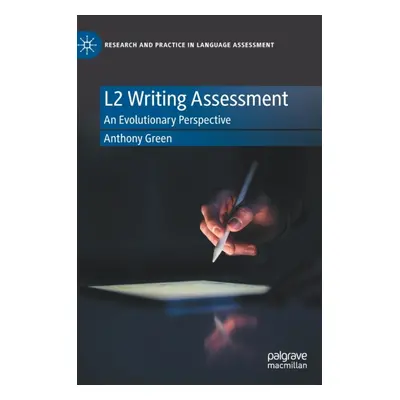 "L2 Writing Assessment: An Evolutionary Perspective" - "" ("Green Anthony")