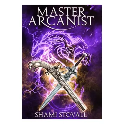 "Master Arcanist" - "" ("Stovall Shami")