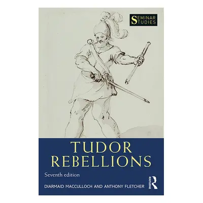 "Tudor Rebellions" - "" ("MacCulloch Diarmaid")