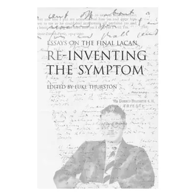 "Reinventing the Symptom" - "" ("Thurston Luke")