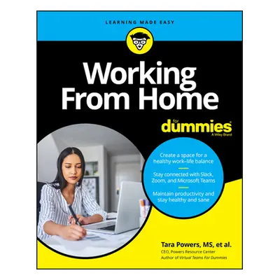 "Working from Home for Dummies" - "" ("Powers Tara")