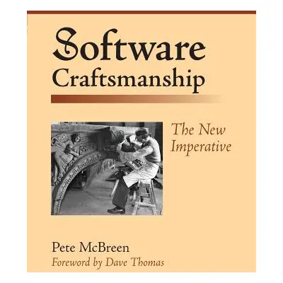 "Software Craftsmanship: The New Imperative" - "" ("Mike Hendrickson")