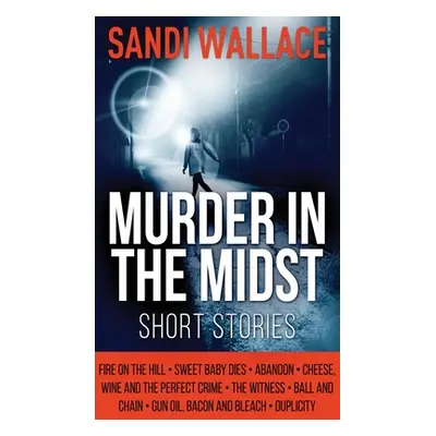 "Murder In The Midst" - "" ("Wallace Sandi")