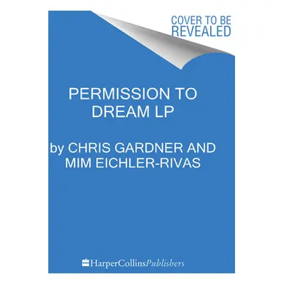 "Permission to Dream" - "" ("Gardner Chris")