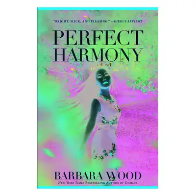 "Perfect Harmony" - "" ("Wood Barbara")