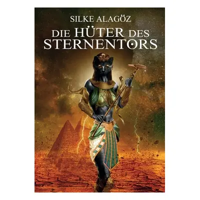 "Die Hter des Sternentors" - "" ("Alagz Silke")