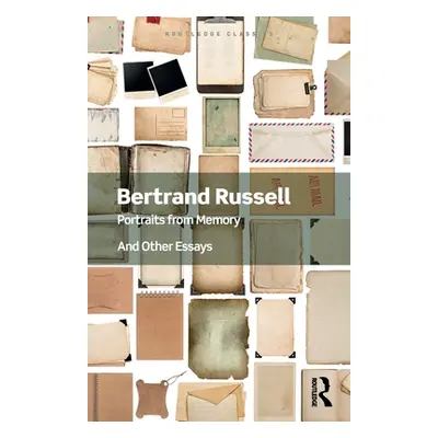 "Portraits from Memory: And Other Essays" - "" ("Russell Bertrand")