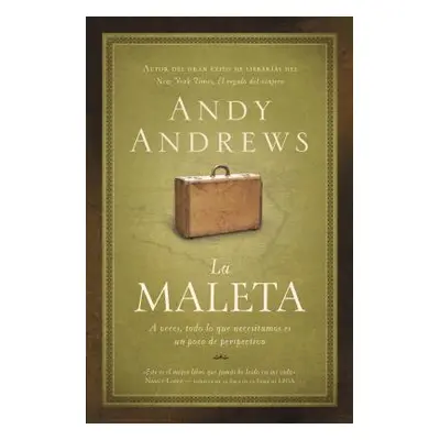 "La Maleta: A Veces, Todo Lo Que Necesitamos Es Un Poco de Perspectiva" - "" ("Andrews Andy")