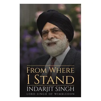 "From Where I Stand" - "" ("Singh Indarjit")